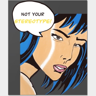 Not Your Stereotype Posters and Art